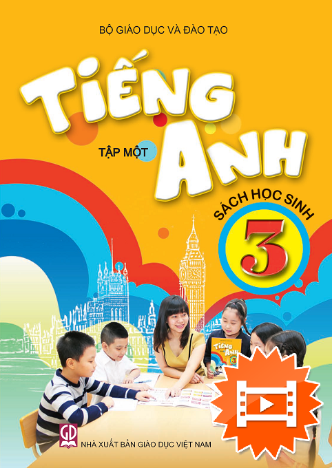 Môn Tiếng Anh - Lớp 3 - Starter Hello! - Lessons one - two and three